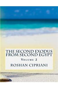 Second Exodus From Second Egypt - Volume 2