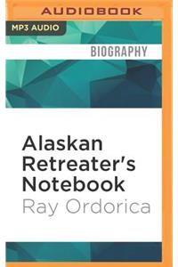 Alaskan Retreater's Notebook