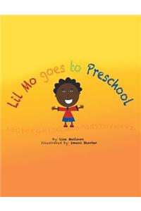 Lil Mo Goes to Preschool