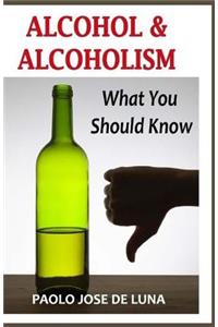 Alcohol & Alcoholism