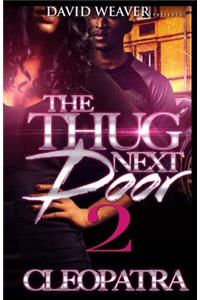 Thug Next Door 2