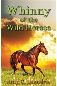 Whinny of the Wild Horses