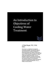 Introduction to Objectives of Cooling Water Treatment