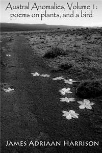 Austral Anomalies, Volume 1