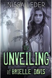 The Unveiling of Brielle Davis