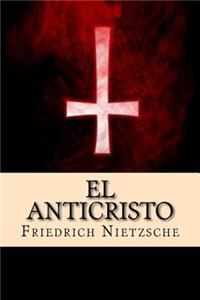 El Anticristo (Spanish Edition)