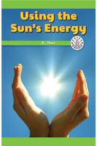 Using the Sun's Energy