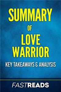Summary of Love Warrior