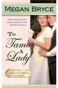 To Tame A Lady