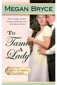 To Tame A Lady