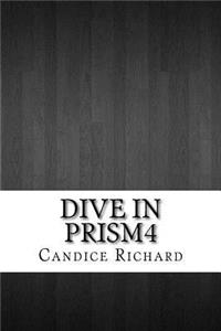 Dive In Prism4