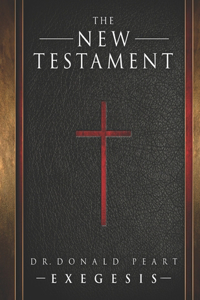 New Testament Donald Peart Exegesis