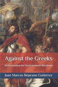 Against the Greeks