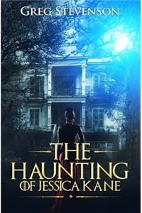 Haunting of Jessica Kane