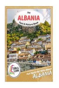 The Albania Fact and Picture Book: Fun Facts for Kids about Albania