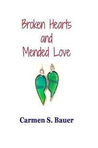 Broken Hearts and Mended Love