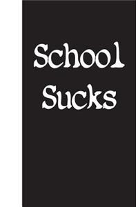 School Sucks