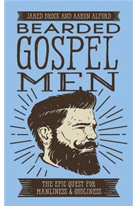 Bearded Gospel Men