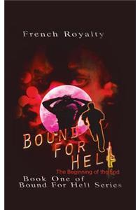 Bound for Hell