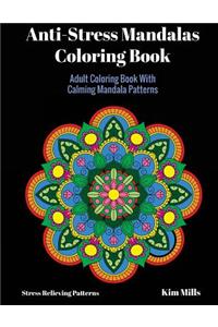 Anti-Stress Mandalas Coloring Book