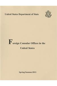 Foreign Consulars Offices in the United States Spring/Summer 2011