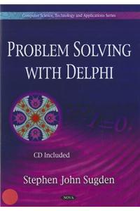 Problem Solving in Delphi