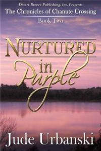 Nurtured in Purple