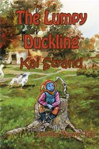The Lumpy Duckling