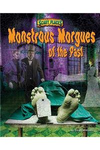 Monstrous Morgues of the Past