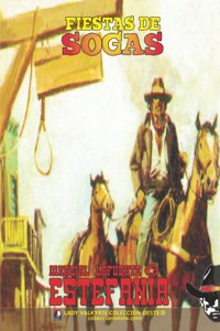 Fiestas de sogas (Coleccion Oeste)