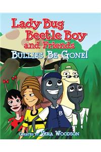 Lady Bug Beetle Boy & Friends