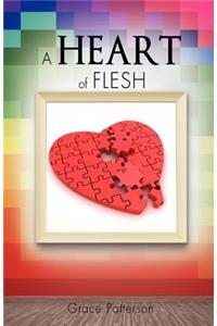 A Heart of Flesh