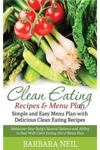 Clean Eating Recipes & Menu Plan