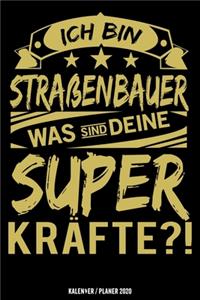 Ich bin Straßenbauer was sind deine Superkräfte ?!
