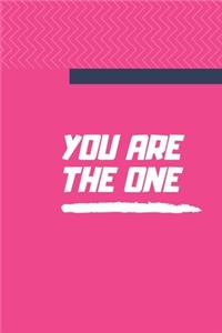 You Are the One