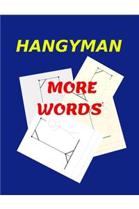 Hangyman More Word