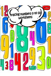 Tracing Numbers 0 To 10 Worksheets