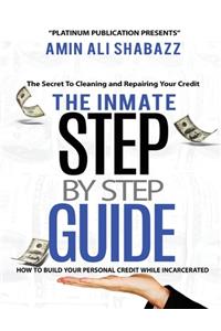 Inmate Step By Step Guide How To Build Your Presonal Credit While Incarcerated