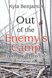 Out of the Enemy's Camp