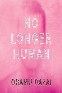 No Longer Human Lib/E