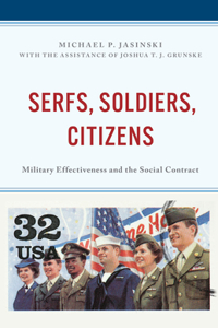 Serfs, Soldiers, Citizens