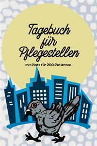 Tagebuch für Pflegestellen mit Platz für 200 Patienten