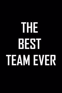 The Best Team Ever