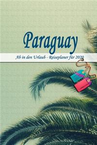Paraguay - Ab in den Urlaub - Reiseplaner 2020