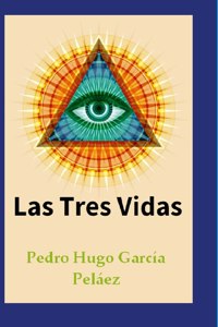 Las Tres Vidas