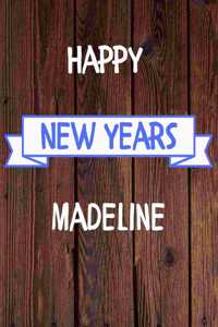Happy New Years Madeline's