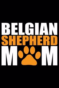 Belgian Shepherd Mom