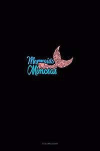 Mermaids Mimosas