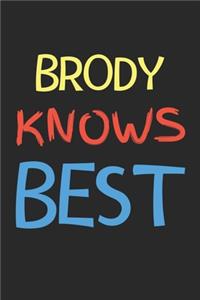 Brody Knows Best