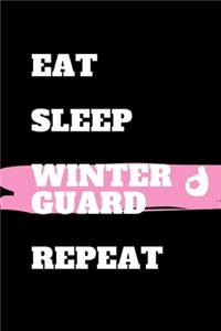 Eat Sleep Winter Guard Repeat